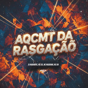 Aqcmt da Rasgação (Explicit)