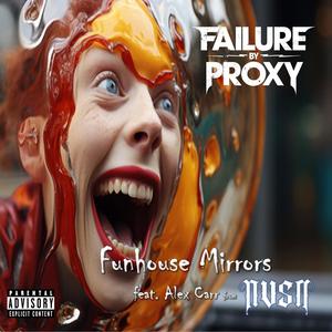 Funhouse Mirrors (feat. Alex Carr) (Explicit)