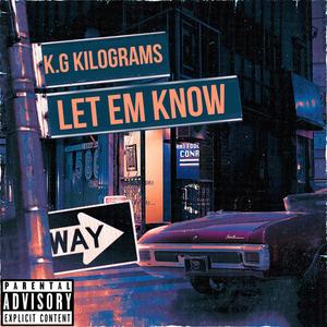 Let Em Know (Explicit)