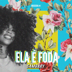 Ela É Foda (Explicit)