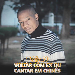 Voltar Com Ex Ou Cantar Em Chinês