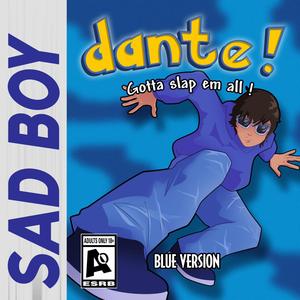 dante!: Blue Version (Explicit)