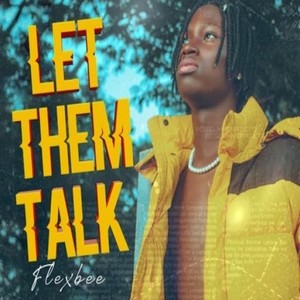 Let Them Talk (Remix|Explicit)