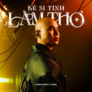 Kẻ Si Tình Làm Thơ