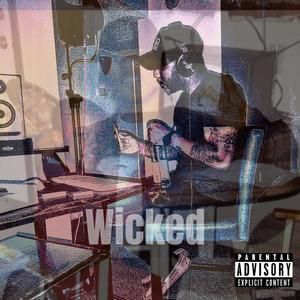 Wicked (Explicit)