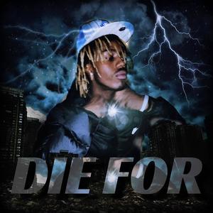 Die For (Explicit)