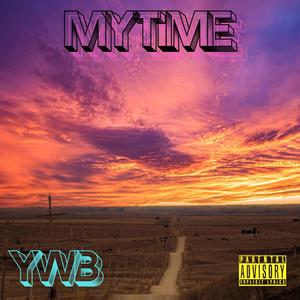 MY TIME (Explicit)