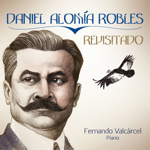 Daniel Alomía Robles - Revisitado