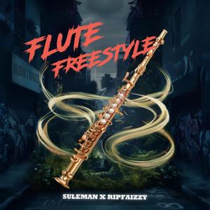 flute freestyle (feat. Faizzy & VIRUS BEATZ) (Explicit)
