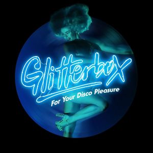 Glitterbox - For Your Disco Pleasure (Mixed)