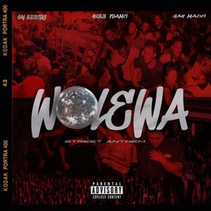 Street Anthem (WOLEWA) (Explicit)