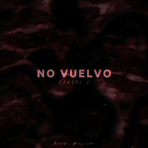 No Vuelvo (Explicit)