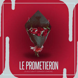 Le Prometieron