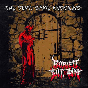 The Devil Came Knocking (Explicit)