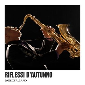 Riflessi d Autunno: Pianoforte Jazz Rilassante