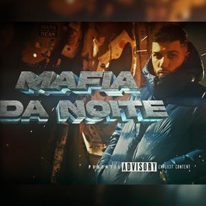 Mafia Da Noite (Explicit)