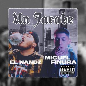 Un jarabe (feat. Miguel Finura)