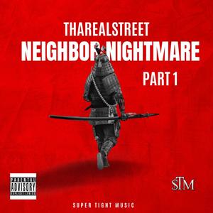 Neighbor Nightmare, Pt. 1 (Explicit)