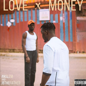 Love X Money (Explicit)