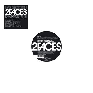 2 Faces - Remixes Part 1