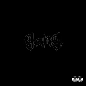 Gang. (Explicit)