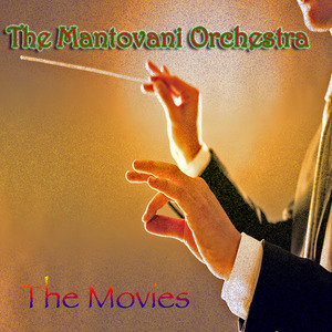 Mantovani Orchestra: The Movies