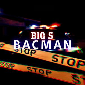 Bacman (Explicit)