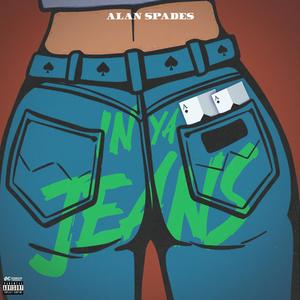 In Ya Jeans (Explicit)