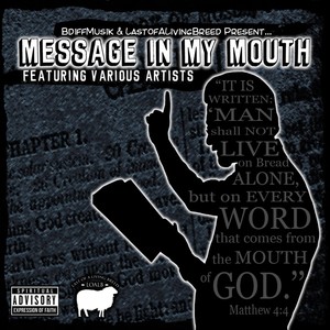 Message in My Mouth, Vol. 1