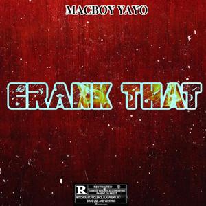 CRANK THAT (Explicit)