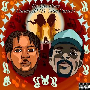 Up The Pace (Explicit)