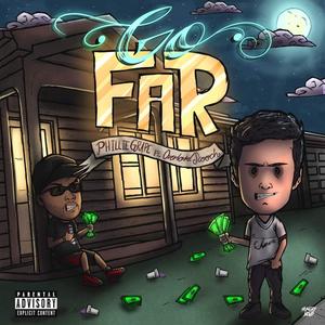 Go Far (feat. Overlord Scooch) [Explicit]