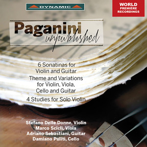 PAGANINI, N.: Violin Music (Unpublished) [Delle Donne, Scicli, Sebastiani, Puliti]