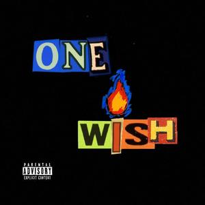 One Wish (Explicit)