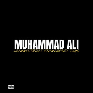 Muhammad Ali (Explicit)
