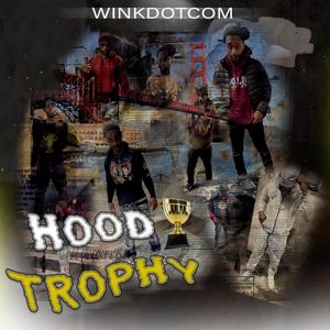 HOOD TROPHY (Explicit)