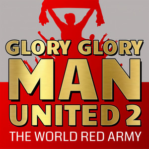 Glory Glory Man United 2