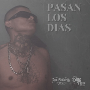 Pasan los dias (Explicit)