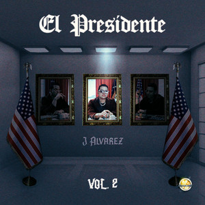 El Presidente, Vol. 2 (Explicit)