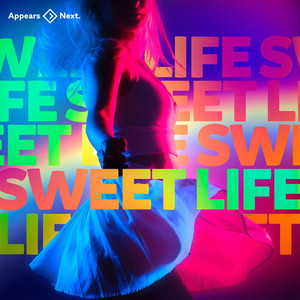 Sweet Life (Explicit)