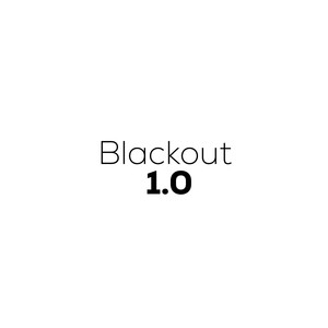 Blackout 1.0 (Explicit)