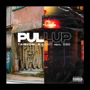 PULLUP (feat. ZEN) [Explicit]