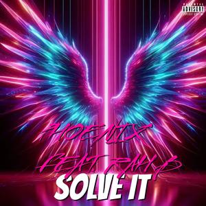 SOLVE IT (feat. RAH B) (Explicit)