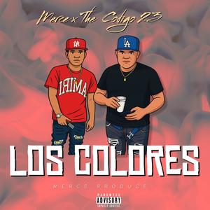 Los Colores (feat. El Codogo 23)