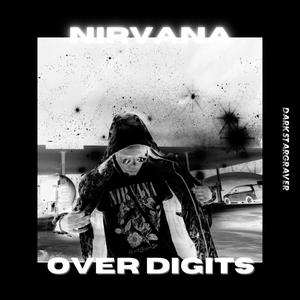 Nirvana Over Digits (Explicit)