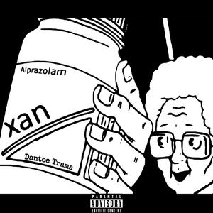 XAN (feat. Trama & Waver) (Explicit)