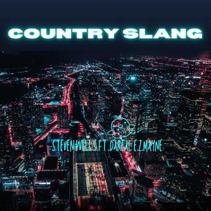 Country Slang (feat. Steven Wells)
