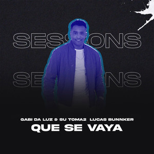 Que Se Vaya