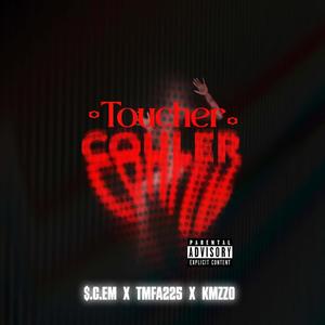 Toucher Couler (feat. TMFA225 & KMZZO) [Explicit]