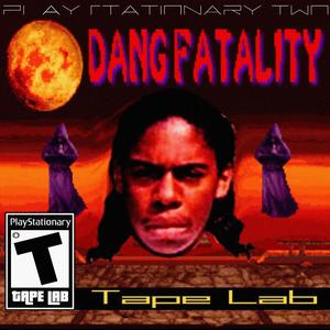 PlayStationary Two Vol. 3 - Dang Fatality (Explicit)